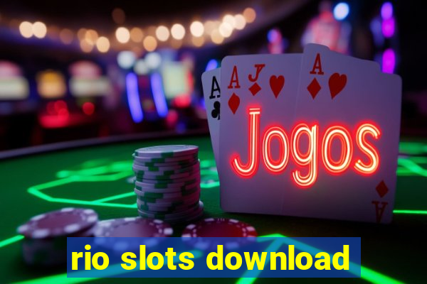 rio slots download